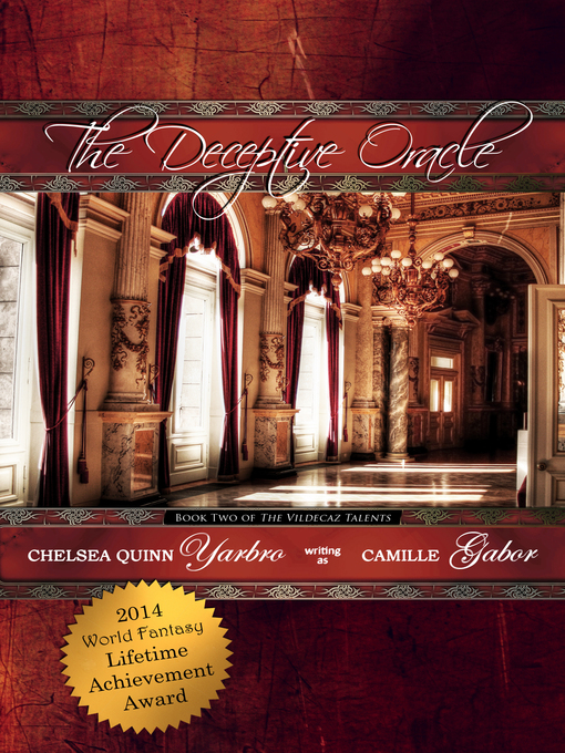 Title details for Deceptive Oracle by Chelsea Quinn Yarbro - Available